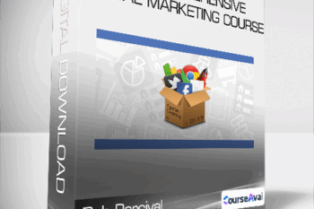Rob Percival - The Comprehensive Digital Marketing Course