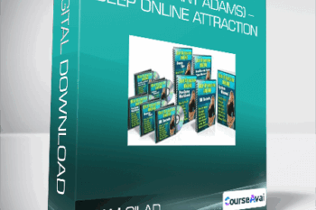 Adam Gilad - (a.k.a Grant Adams) - Deep Online Attraction