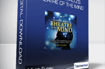 Matt Furey - Maxwell Maltz's Theatre of the Mind