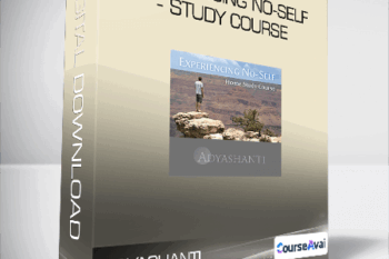 Adyashanti - Experiencing No-Self - Study Course