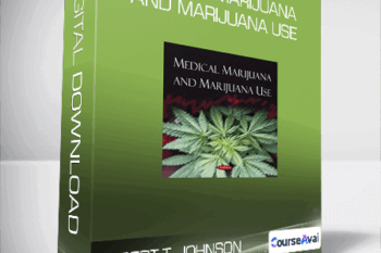 Albert T. Johnson - Medical Marijuana and Marijuana Use