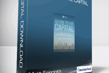 Matt Faircloth - Raising Private Capital