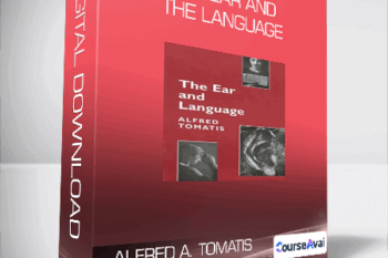 Alfred A. Tomatis and Billie M. Thompson - The Ear and the Language