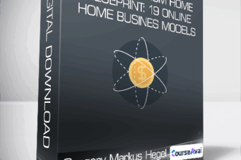 Gregory Markus Hegel - The Work From Home Blueprint: 19 Online Home Busines Models
