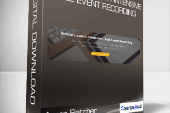 Aaron Fletcher - Virtual Launch Intensive - Full Event Recording