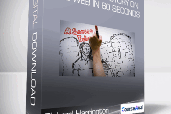 Richard Harrington - Telling Your Story on the Web in 60 Seconds