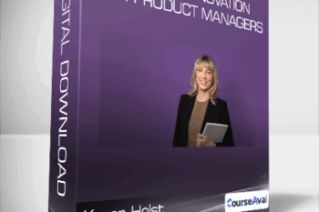 Karen Holst - Product Innovation for Product Managers