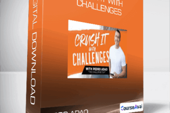 Pedro Adao - Crush It With Challenges