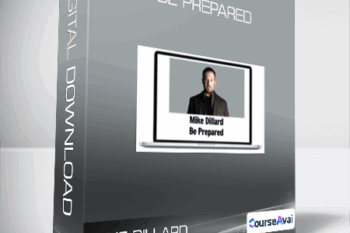 Mike Dillard - Be Prepared