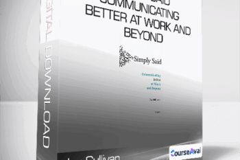 Jay Sullivan - Simply Said: Communicating Better at Work and Beyond
