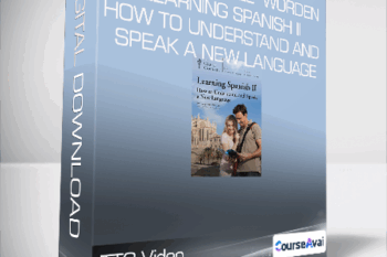 TTC Video - Professor Bill Worden - Learning Spanish II - How to Understand and Speak a New Language