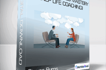 Steven Burns - Coaching Skills Mastery (NLP Life Coaching)
