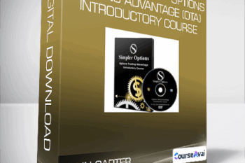 John Carter - Simpler Options - Options Trading Advantage (OTA) Introductory Course