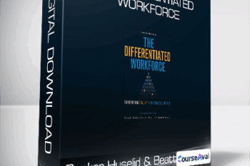 Becker Huselid & Beatty - The Differentiated Workforce