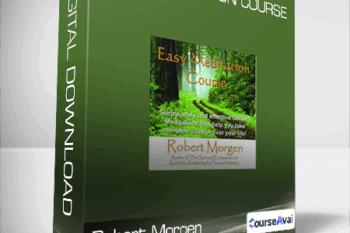 Robert Morgen - Easy Meditation Course