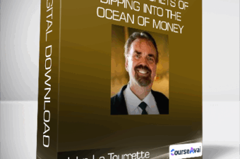 John La Tourrette - Kahuna Secrets of Dipping into the Ocean of Money