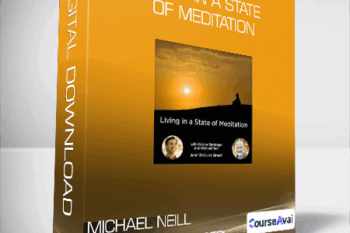 Michael Neill & Dicken Bettinger - Living in a State of Meditation