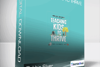 Debbie Silver & Dedra Stafford - Teaching Kids to Thrive