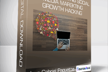 Jean-Gabriel Paquette - Digital Marketing Social Media Marekting & Growth Hacking