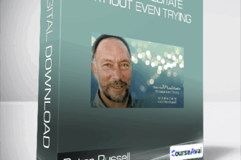 Peter Russell - How To Meditate Without Even Trying