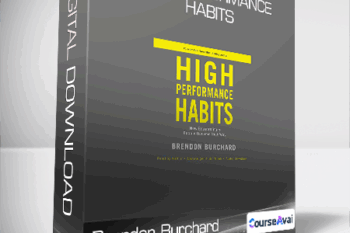 Brendon Burchard - High Performance Habits