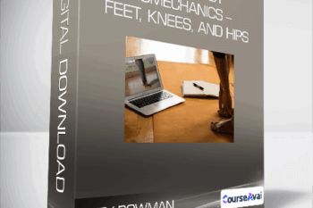 Katy Bowman - Whole Body Biomechanics - Feet