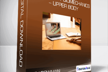 Katy Bowman - Whole Body Biomechanics - Upper Body