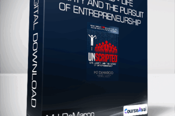 MJ DeMarco - Unscripted - Life - Liberty and the Pursuit of Entrepreneurship