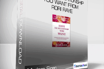 Modern Siren - Have The Relationship You Want from Rori Raye