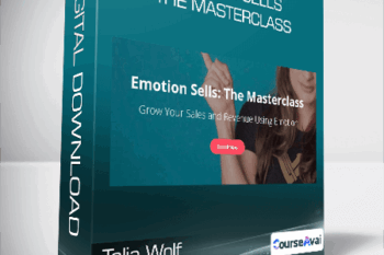 Talia Wolf - Emotion Sells The Masterclass