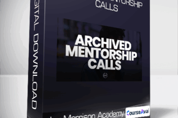 Jay Morrison Academy - Archived Mentorship Calls