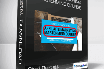 Chad Bartlett - Affiliate Marketing Mastermind Course