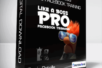 Travis Petelle - LIKE A Boss PRO Facebook Training