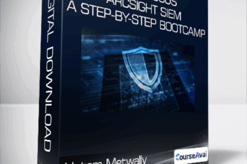 Hatem Metwally - Micro Focus ArcSight SIEM - A Step-by-Step BootCamp