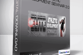 Joe Kenn and Mike Robertson - Elite Athletic Development Seminar 2.0