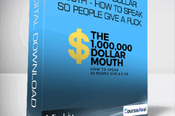 Min Liu - The Million Dollar Mouth - How to Speak So People Give a Fuck