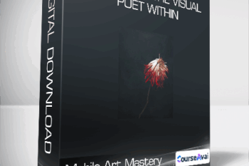 Mobile Art Mastery - Developing the Visual Poet Within