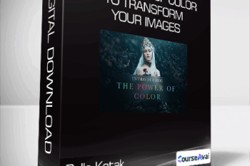 Bella Kotak - The Power of Color to Transform Your Images
