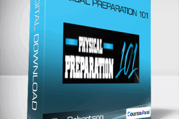 Mike Robertson - Physical Preparation 101