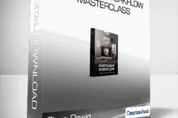 Chris Orwig - Photoshop Workflow Masterclass