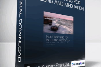 Bruce Kumar Frantzis - Taoist Breathing for Chi Gung and Meditation