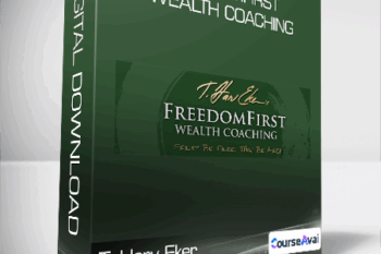 T. Harv Eker - FreedomFirst Wealth Coaching