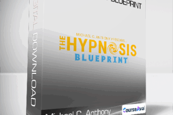 Michael C. Anthony - The Hypnosis BluePrint