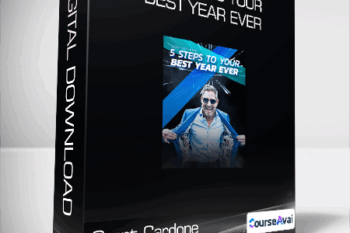 Grant Cardone - 5 Steps to Your Best Year Ever