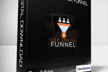Ben Adkins - Show And Tell Funnel