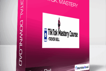 Trevor Bell - Tiktok Mastery