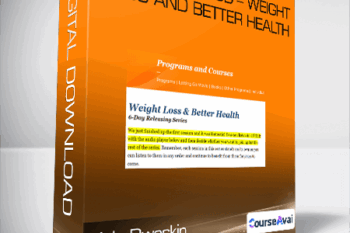 Hale Dwoskin - Sedona Method - Weight Loss And Better Health