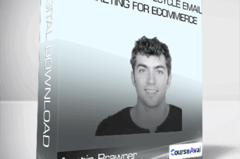 Austin Brawner - Conversionxl Lifecycle Email Marketing For Ecommerce