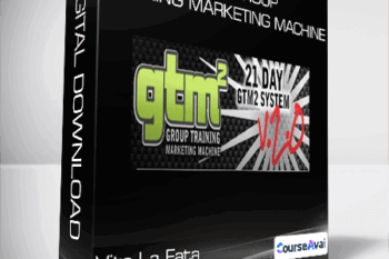 Vito La Fata - 21 Day Group Training Marketing Machine