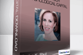 Denise K. Shull - Access Your Psychological Capital
